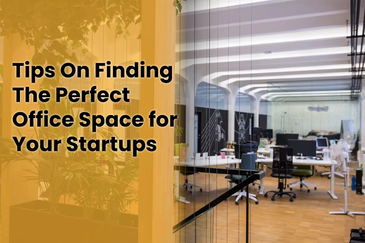 Tips to Find the Office Space